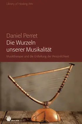 Perret |  Die Wurzeln unserer Musikalität | Buch |  Sack Fachmedien