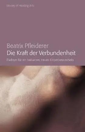 Pfleiderer |  Die Kraft der Verbundenheit | Buch |  Sack Fachmedien