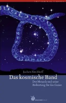 Kirchhoff |  Das kosmische Band | Buch |  Sack Fachmedien
