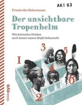 Habermann |  Der unsichtbare Tropenhelm | Buch |  Sack Fachmedien