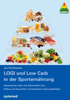 Prinzhausen | LOGI und Low Carb in der Sporternährung | Buch | 978-3-927372-30-6 | sack.de