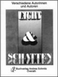 Schwarz / Damann / Richter |  Licht & Schatten | Buch |  Sack Fachmedien