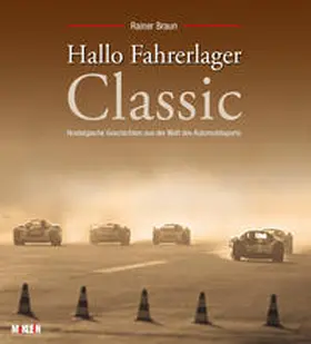 Braun |  Hallo Fahrerlager Classic | Buch |  Sack Fachmedien