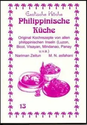 Zeitun / Asfahani |  Philippinische Küche | Buch |  Sack Fachmedien