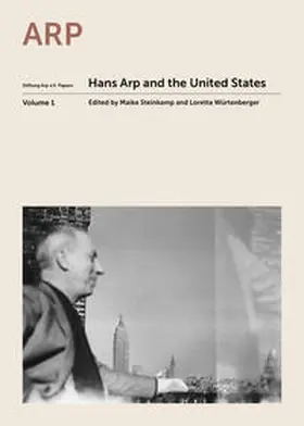 Steinkamp / Würtenberger |  Hans Arp and the United States | Buch |  Sack Fachmedien