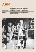 Würtenberger / Teuscher / Tamaschke |  Hans Arp and Other Masters of 20th Century Sculpture | Buch |  Sack Fachmedien