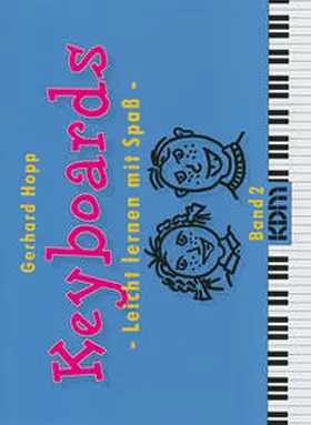 Hopp |  Keyboards - Leicht lernen mit Spaß - | Buch |  Sack Fachmedien