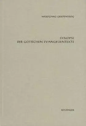 Griepentrog |  Synopse der gotischen Evangelientexte | Buch |  Sack Fachmedien