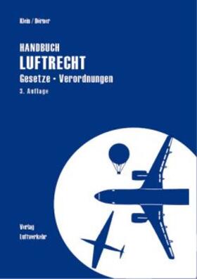 Klein / Dörner |  Handbuch-Luftrecht-Kompakt | Buch |  Sack Fachmedien