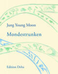 Jung |  Mondestrunken | Buch |  Sack Fachmedien