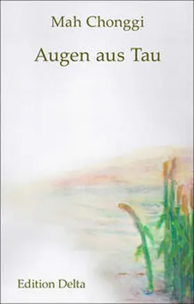 Mah |  Augen aus Tau | Buch |  Sack Fachmedien