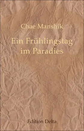 Chae |  Ein Frühlingstag im Paradies | Buch |  Sack Fachmedien