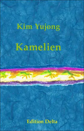 Kim |  Kamelien | Buch |  Sack Fachmedien