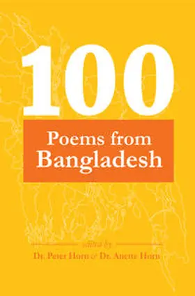 Horn |  100 Poems from Bangladesh | Buch |  Sack Fachmedien