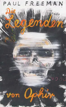 Freeman / Nowatzki |  Die Legenden von Ophir | Buch |  Sack Fachmedien