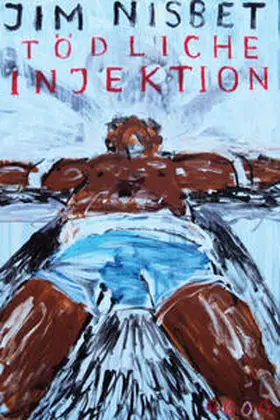 Nisbet / Nowatzki |  Tödliche Injektion | Buch |  Sack Fachmedien