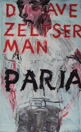 Zeltserman / Nowatzki |  Paria | Buch |  Sack Fachmedien