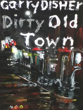 Disher |  Dirty Old Town | eBook | Sack Fachmedien