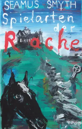Smyth | Spielarten der Rache | E-Book | sack.de