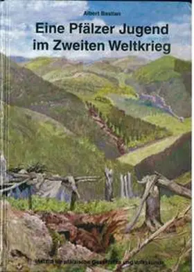Bastian |  Eine Pfälzer Jugend im Zweiten Weltkrieg | Buch |  Sack Fachmedien