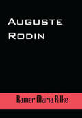 Rilke |  Auguste Rodin | Buch |  Sack Fachmedien