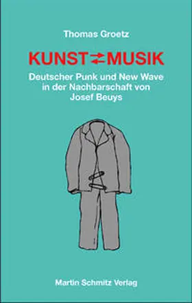 Groetz |  Kunst = Musik | Buch |  Sack Fachmedien