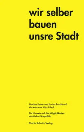 Burckhardt / Kutter / Ritter |  Wir selber bauen unsere Stadt | Buch |  Sack Fachmedien