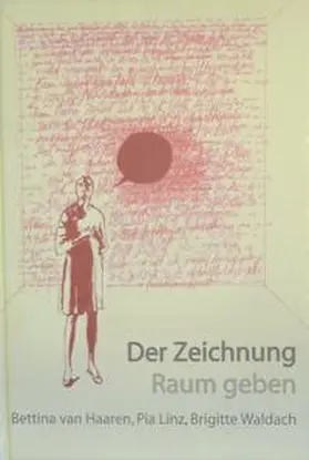 Kultur- und Sportamt der Stadt Bietigheim-Bissingen – Städtische Galerie |  Der Zeichnung Raum geben | Buch |  Sack Fachmedien