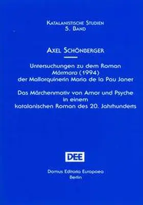 Schönberger |  Untersuchungen zu dem Roman Màrmara (1994) der Mallorquinerin Maria de la Pau Janer | Buch |  Sack Fachmedien