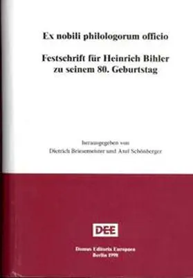 Briesemeister / Schönberger |  Ex nobili philologorum officio | Buch |  Sack Fachmedien