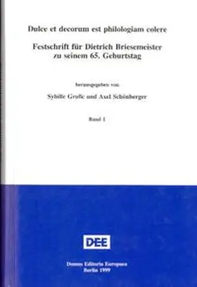 Grosse / Schönberger |  Dulce et decorum est philologiam colere | Buch |  Sack Fachmedien