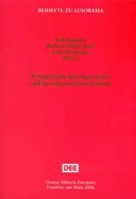 Kemmler / Schäfer-Prieß / Schönberger |  Portugiesische Sprachgeschichte und Sprachgeschichtsschreibung | Buch |  Sack Fachmedien