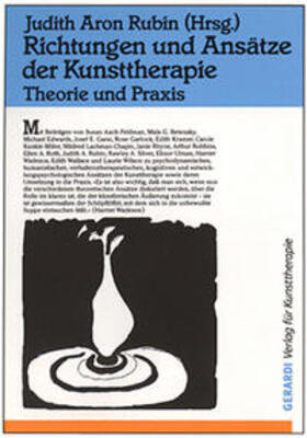 Rubin / Kramer / Rhyne |  Richtungen und Ansätze der Kunsttherapie | Buch |  Sack Fachmedien