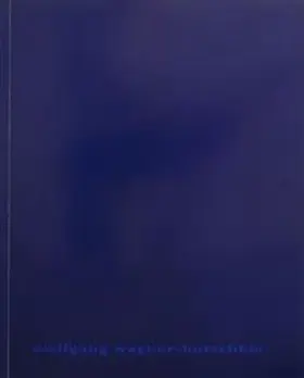 Kulturamt d. Landeshauptstadt Kiel;Stadtgalerie Kiel |  Wolfgang Wagner-Kutschker | Buch |  Sack Fachmedien