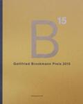 Stadtgalerie Kiel / Abraham / Böckmann |  Gottfried Brockmann Preis 2015 | Buch |  Sack Fachmedien