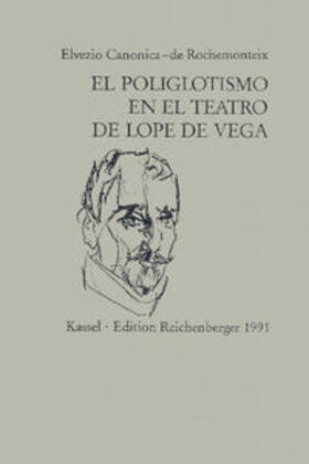 Canonica |  El poliglotismo en el teatro de Lope de Vega | Buch |  Sack Fachmedien