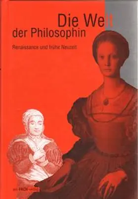 Meyer |  Die Welt der Philosophin / Renaissance und Neuzeit | Buch |  Sack Fachmedien