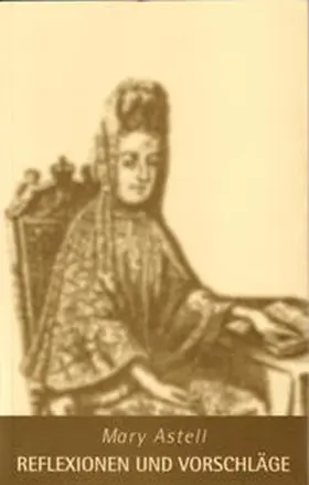 Astell / Meyer |  Reflexionen und Vorschläge | Buch |  Sack Fachmedien