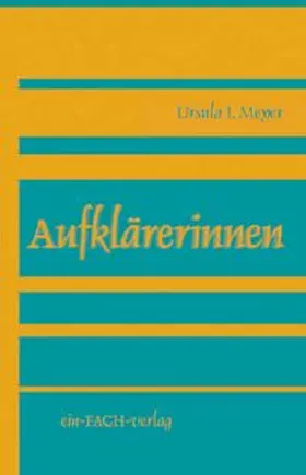 Meyer |  Aufklärerinnen | Buch |  Sack Fachmedien