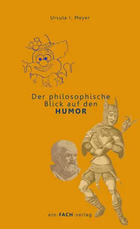 Meyer |  Der philosophische Blick auf den Humor | Buch |  Sack Fachmedien