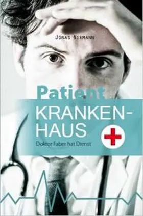 Niemann / Poppe / Kluge |  Patient Krankenhaus | Buch |  Sack Fachmedien