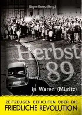 Kniesz |  Herbst '89 in Waren (Müritz) | Buch |  Sack Fachmedien