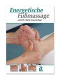 Noszvai-Nagy / Ruck |  Die energetische Fussmassage | Buch |  Sack Fachmedien