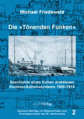 Friedewald |  Die "Tönenden Funken" | Buch |  Sack Fachmedien