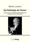Lindner |  Die Pathologie der Person | Buch |  Sack Fachmedien