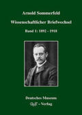 Sommerfeld / Eckert / Märker |  Arnold Sommerfeld: Wissenschaftlicher Briefwechsel | Buch |  Sack Fachmedien