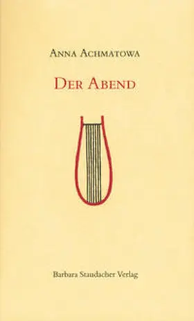 Achmatowa |  Der Abend | Buch |  Sack Fachmedien
