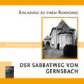 Meier / Schneid-Horn / Wolf |  Der Sabbatweg von Gernsbach | Buch |  Sack Fachmedien