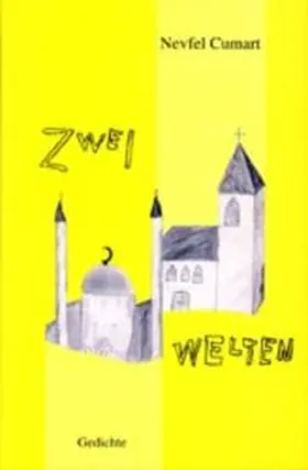 Cumart |  Zwei Welten | Buch |  Sack Fachmedien