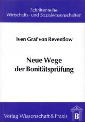 Reventlow | Neue Wege der Bonitätsprüfung | Buch | sack.de